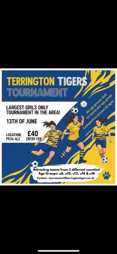 Terrington Tigers Tournament - GIRLS ONLY flyer